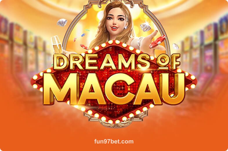 Hình ảnh Dreams Of Macau tại fun97